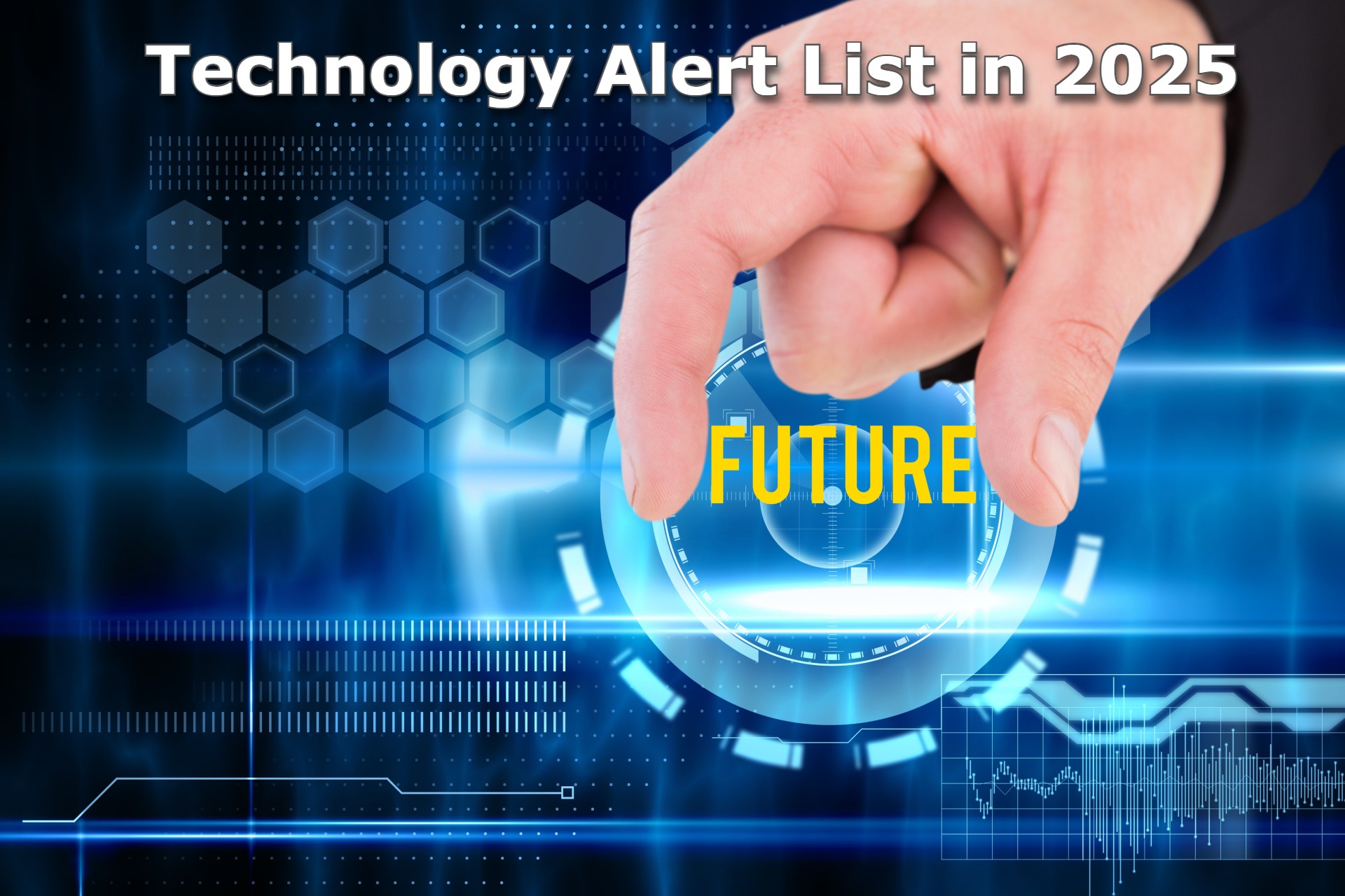 Technology Alert List in 2025: Top Emerging Trends to Watch