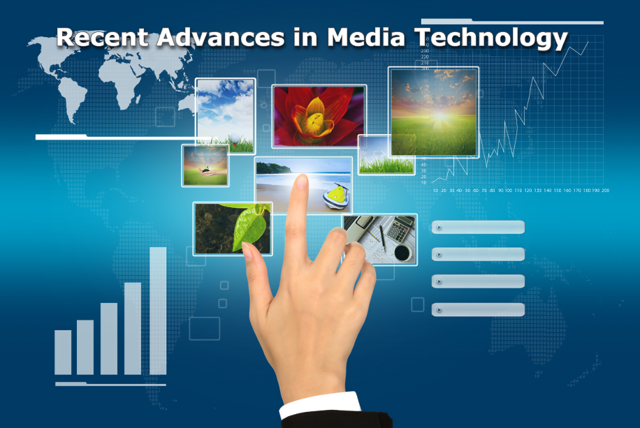 Recent Advances in Media Technology: Transforming How We Create and Consume Content